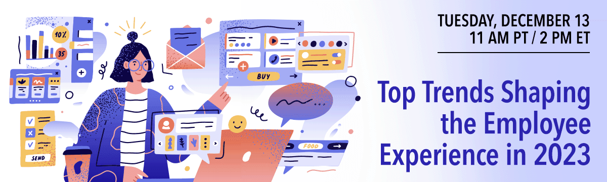 Top Trends Shaping the Employee Experience in 2023