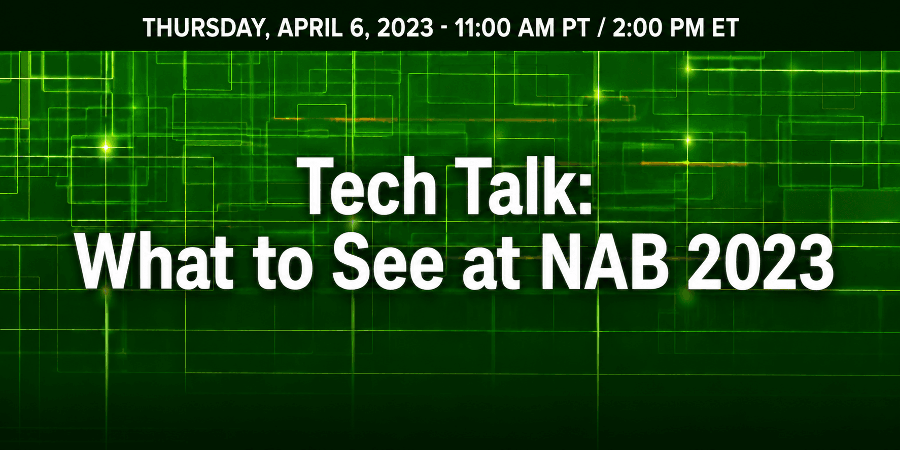 Tech Talk: What to See at NAB 2023