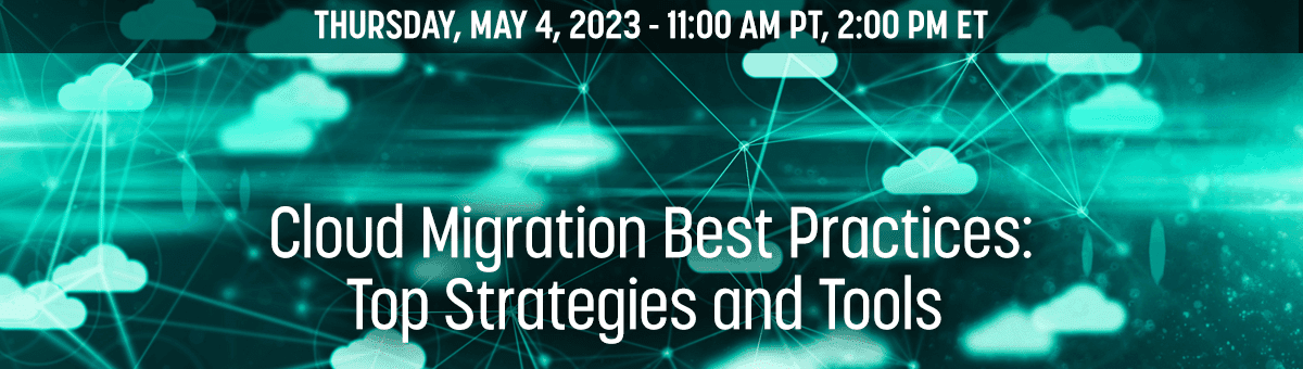 Cloud Migration Best Practices: Top Strategies and Tools
